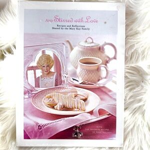 💖 “And Stirred With Love,” Mary Kay Recipes & Reflections